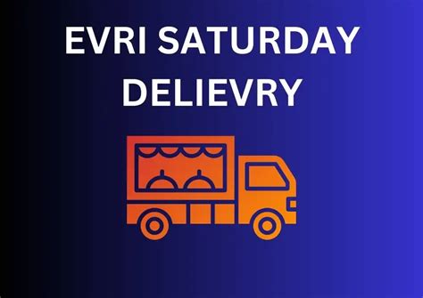 does hermes deliver on saturday|do evri work on saturdays.